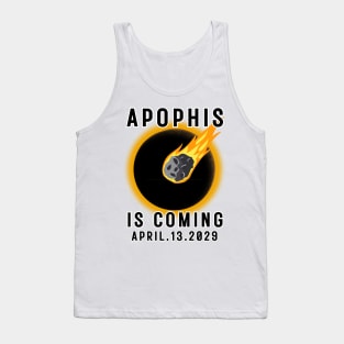 Apophis Asteroid is coming 99942 APRIL.13.2029 Tank Top